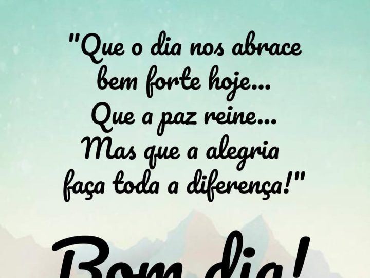 Bom dia!