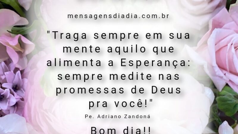 Que nos alimentemos de esperança