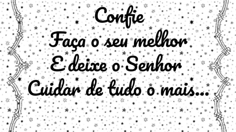 O Senhor cuida de ti….