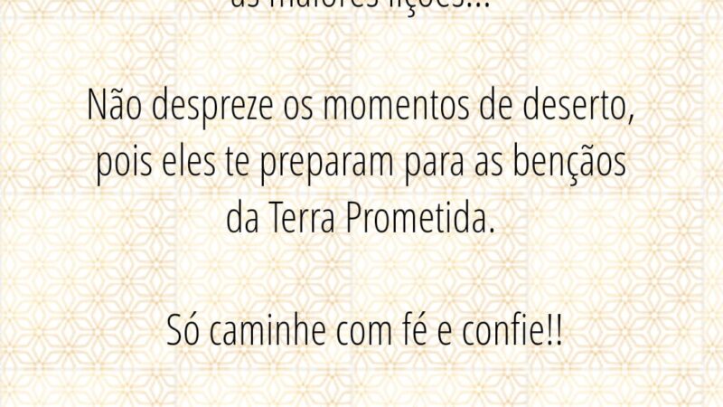 Aprenda com o deserto em sua vida..