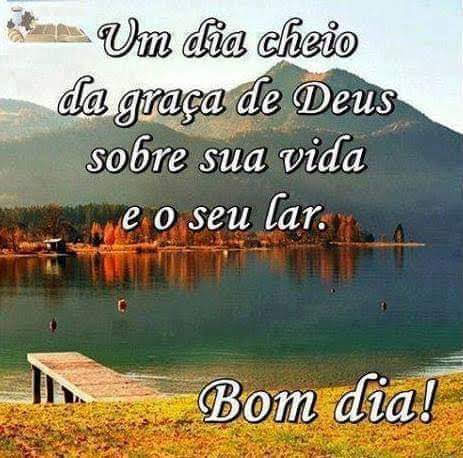 Um belo dia na graça de Deus!