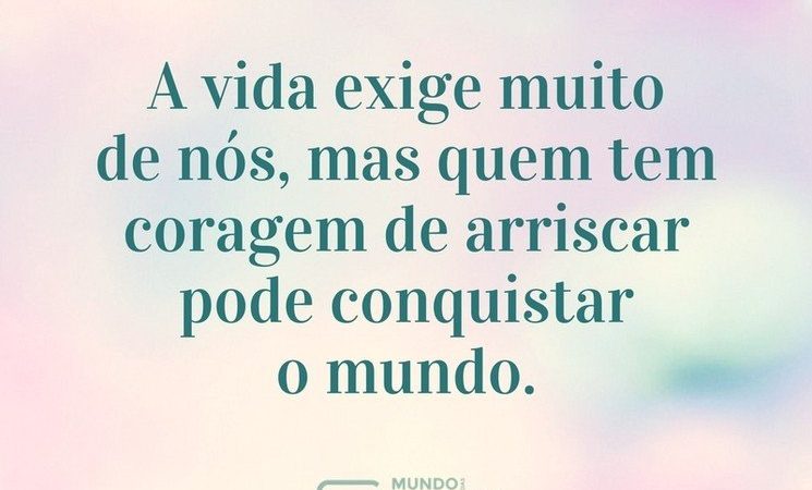 A vida exige muito!