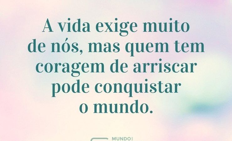 Tenha coragem!